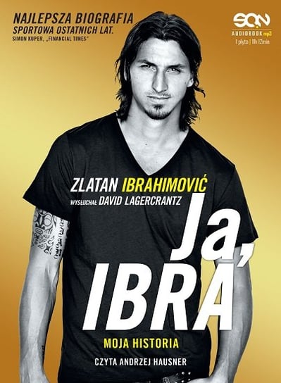 Ja, Ibra Ibrahimović Zlatan, Lagercrantz David