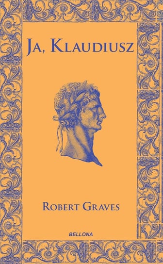 Ja, Klaudiusz Graves Robert
