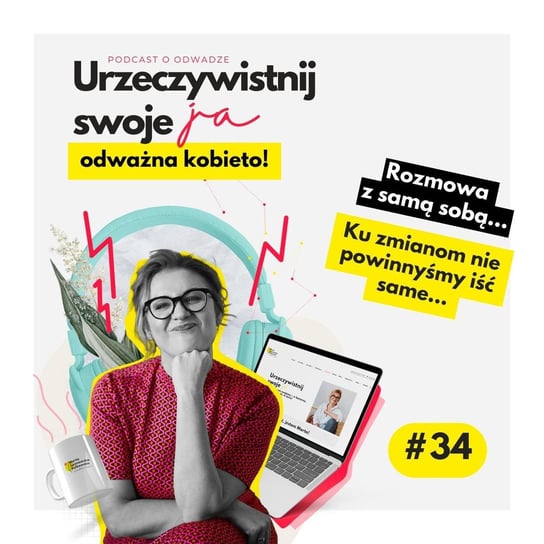 JA.Kobieta#34. Ku zmianom nie powinnyśmy iść same... Solówka. - audiobook Iwanowska - Polkowska Marta