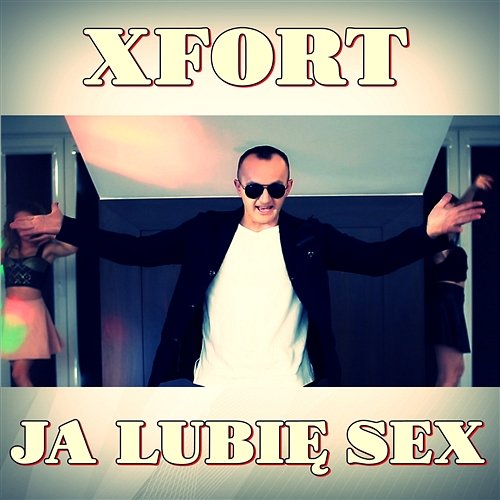 Ja Lubię Sex Xfort