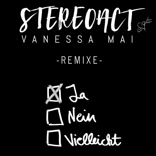 Ja Nein Vielleicht (Remixe) Stereoact, Vanessa Mai