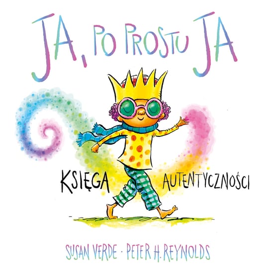 Ja, po prostu ja. Księga autentyczności Susan Verde