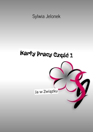 Ja w związku. Karty pracy. Część 1 - ebook epub Sylwia Jelonek