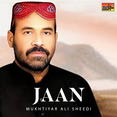 Jaan Mukhtiyar Ali Sheedi