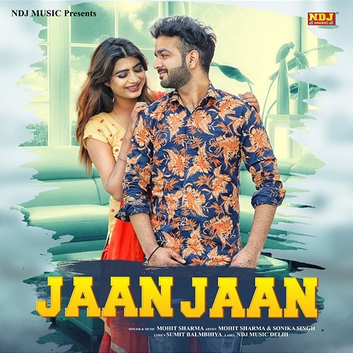 Jaan Jaan Mohit Sharma