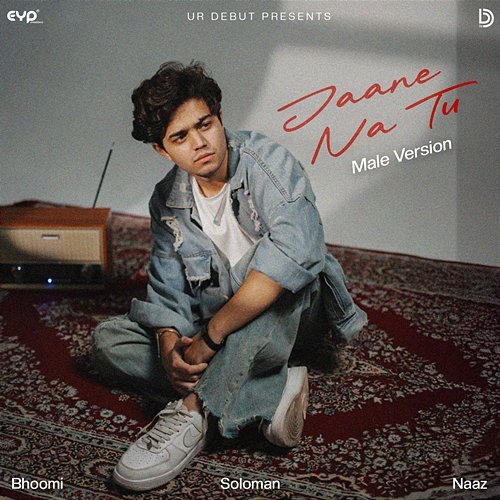 Jaane Na Tu Naaz, Bhoomi, Soloman, Shantanu Karki