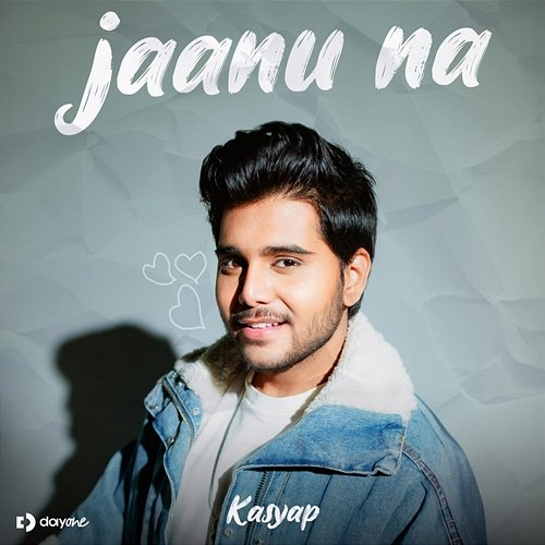 jaanu na KASYAP