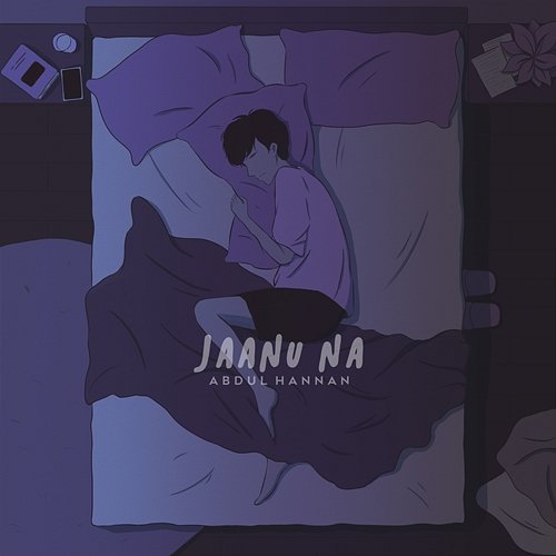 Jaanu Na Abdul Hannan