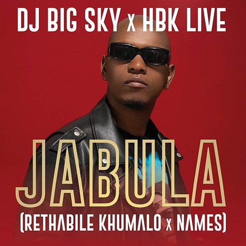 JABULA DJ Big Sky, Rethabile, & HBK LIVE
