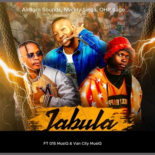 Jabula Ohp Sage, Miona, Airburn Sounds, Van City MusiQ, & Nvcely Sings feat. 015 MusiQ