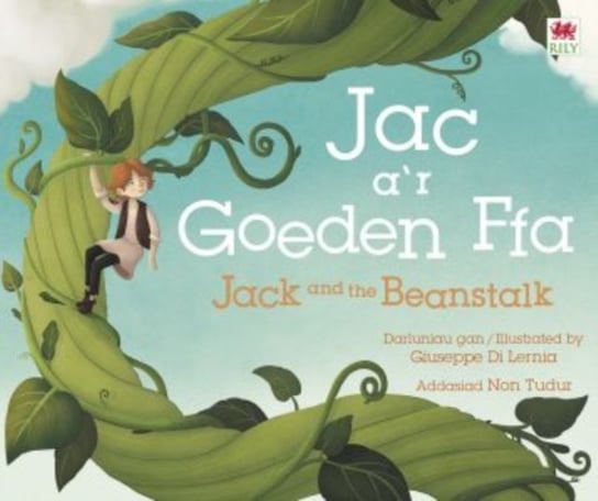 Jac a'r Goeden Ffa / Jack and the Beanstalk Opracowanie zbiorowe