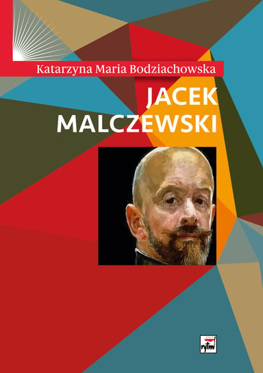 Jacek Malczewski Bodziachowska Katarzyna Maria