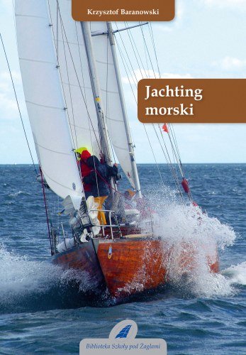 Jachting morski Baranowski Krzysztof