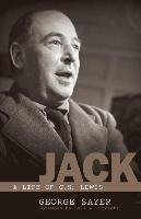 Jack: A Life of C. S. Lewis Sayer George