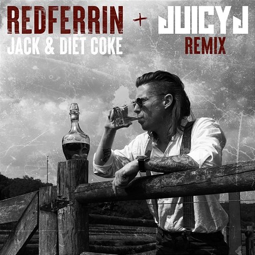 Jack and Diet Coke Redferrin