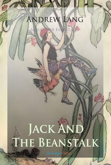 Jack and The Beanstalk and Other Fairy Tales Andrew Lang