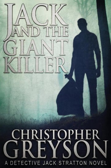 Jack and the Giant Killer Greyson Christopher