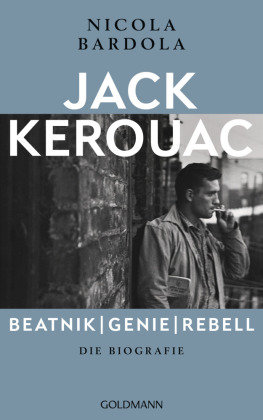 Jack Kerouac: Beatnik, Genie, Rebell Goldmann Verlag