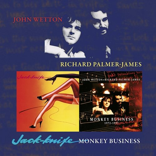 Jack-Knife / Monkey Business John Wetton & Richard Palmer-James