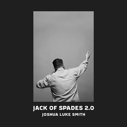 Jack of Spades 2.0 Joshua Luke Smith