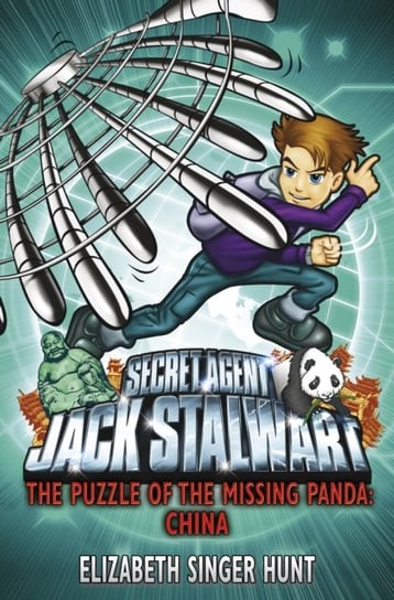 Jack Stalwart: The Puzzle of the Missing Panda: China: Book 7 Elizabeth Singe Hunt