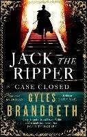 Jack the Ripper: Case Closed Brandreth Gyles