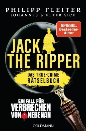 Jack the Ripper - ein Fall für "Verbrechen von nebenan" Goldmann Verlag