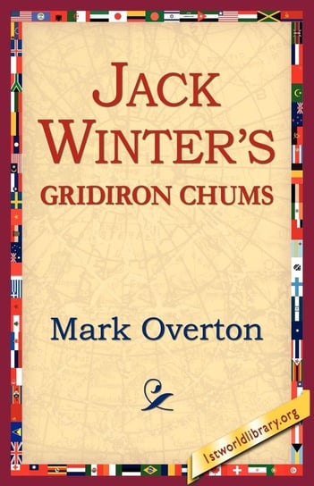 Jack Winters' Gridiron Chums Overton Mark