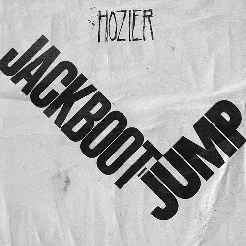 Jackboot Jump Hozier
