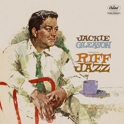 Jackie Gleason Presents Riff Jazz Jackie Gleason