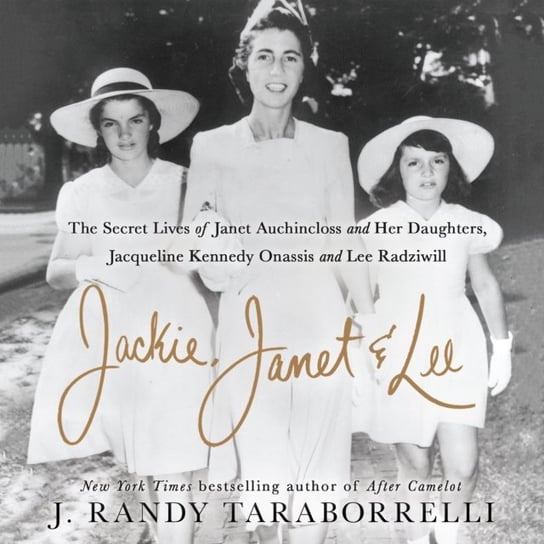 Jackie, Janet & Lee Taraborrelli Randy J.