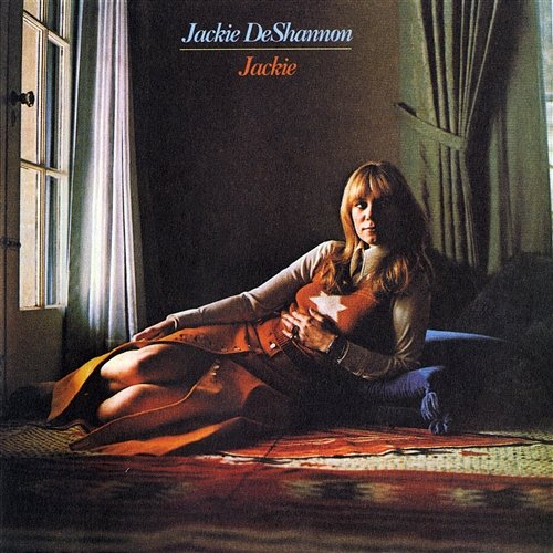 Jackie...Plus Jackie DeShannon
