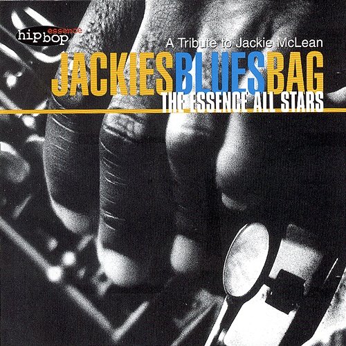 Jackies Blues Bag - A Tribute to Jackie Mclean Essence All Stars
