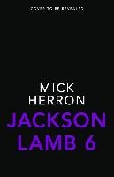 Jackson Lamb Thriller 6 Herron Mick