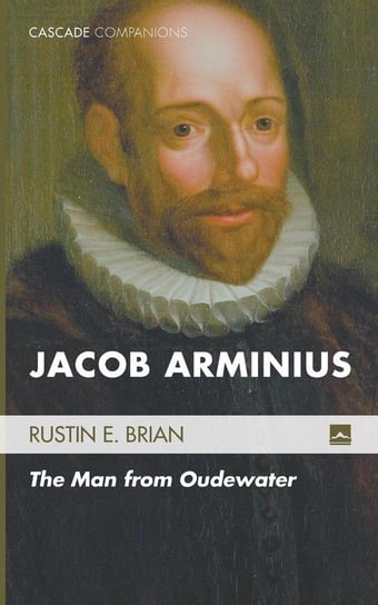 Jacob Arminius Brian Rustin E.