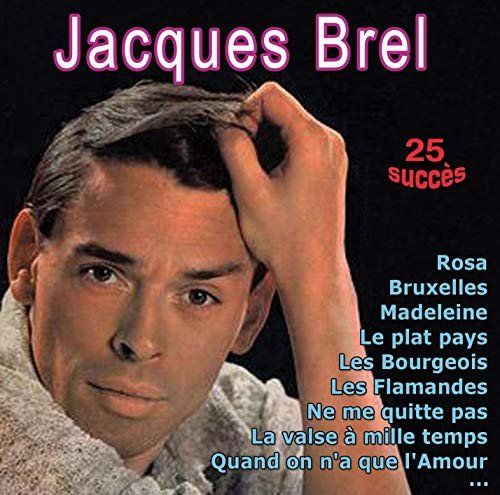 Jacques Brel Jacques Brel