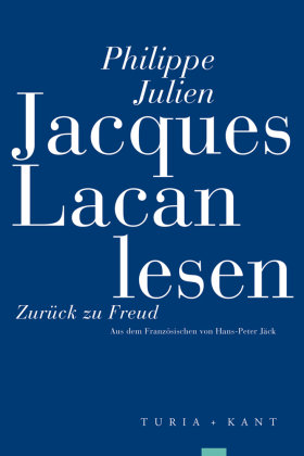 Jacques Lacan lesen Turia & Kant