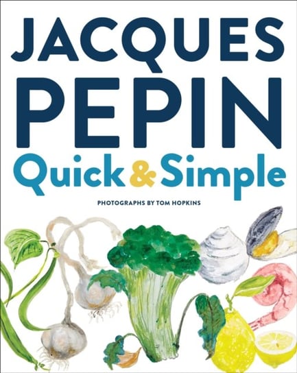 Jacques Pepin Quick & Simple Pepin Jacques