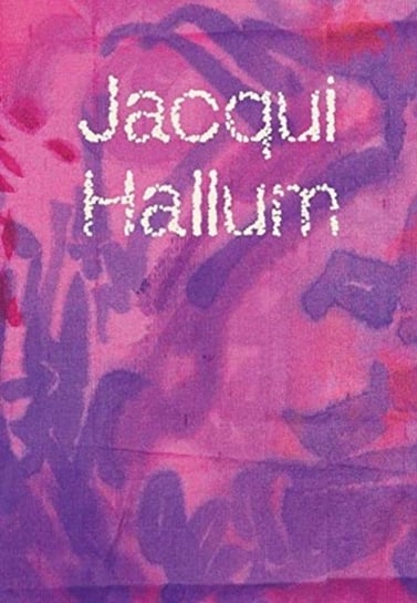 Jacqui Hallum - Workings and Showings Opracowanie zbiorowe