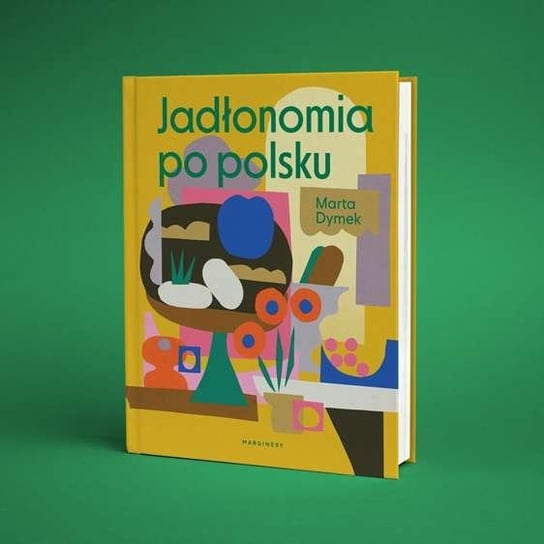 "Jadłonomia po polsku" - Marta Dymek - Normalnie o tej porze - podcast Radio Kampus