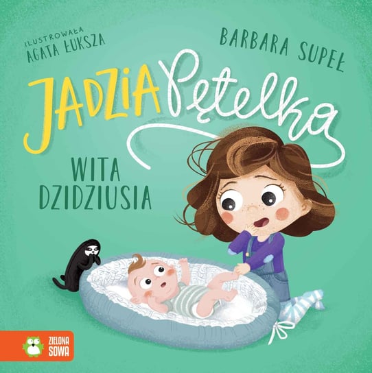 Jadzia Pętelka wita dzidziusia Supeł Barbara