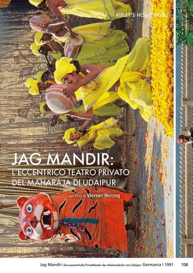 Jag Mandir: The Eccentric Private Theatre of the Maharaja of Udaipur (Jag Mandir: Ekscentryczny, prywatny teatr maharadzy z Udaipur) Herzog Werner