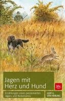 Jagen mit Herz und Hund Harling Gert G.