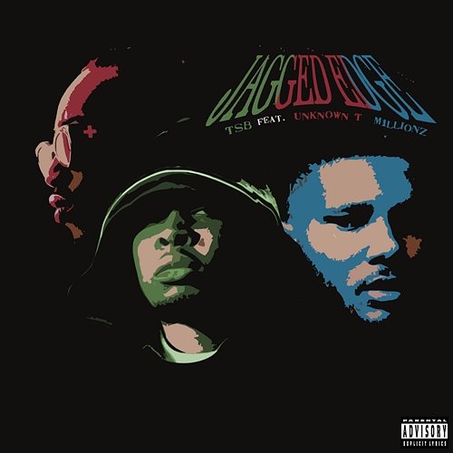 Jagged Edge TSB feat. Unknown T & M1llionz