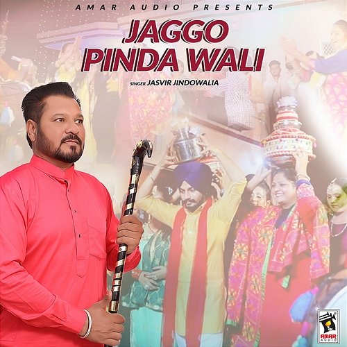 Jaggo Pinda Wali Jasvir Jindowalia