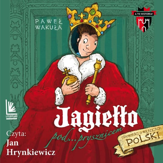 Jagiełło pod prysznicem - audiobook Wakuła Paweł