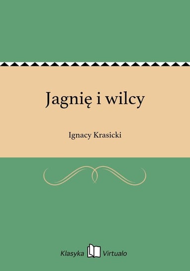 Jagnię i wilcy Krasicki Ignacy