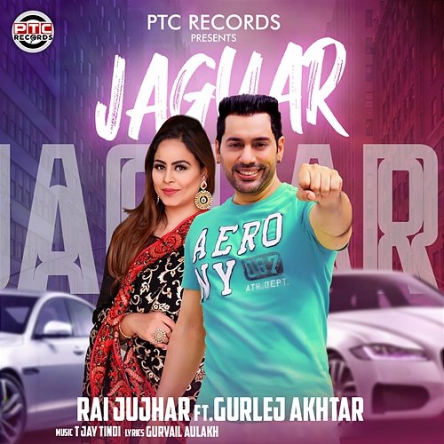 Jaguar Rai Jujhar feat. Gurlej Akhtar