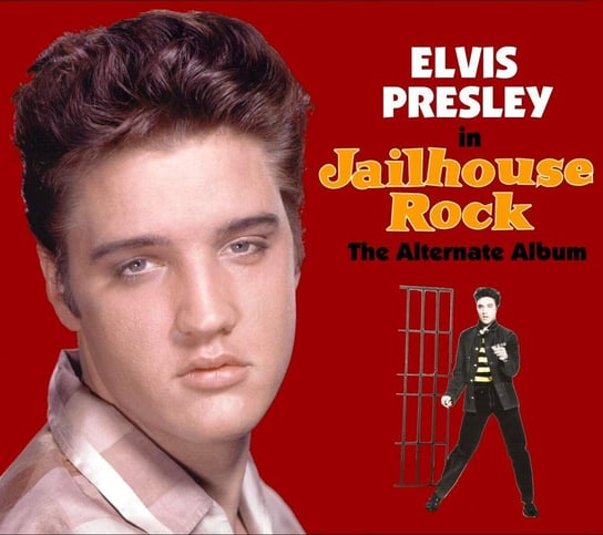 Jailhouse Rock - The Alternate Album Presley Elvis