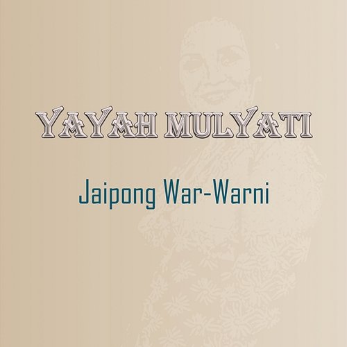 Jaipong War-Warni Yayah Mulyati
